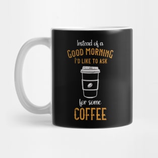 COFFE LOVERS FUNNY QUOTES Mug